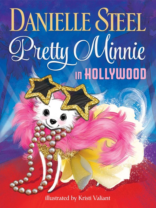 Title details for Pretty Minnie in Hollywood by Danielle Steel - Available